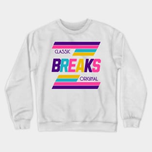 BREAKBEAT  - Classic Original Breaks (purple/gold/blue) Crewneck Sweatshirt